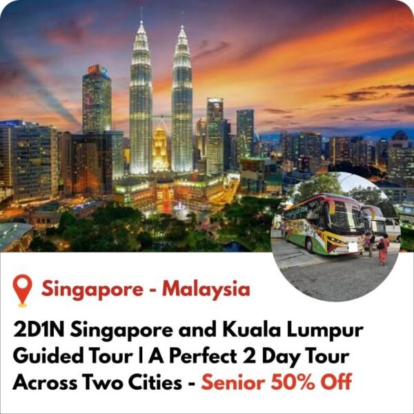 2D1N Singapore and Kuala Lumpur Shared Guided Tour